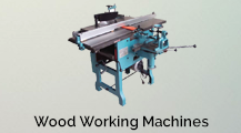 Wood Working Machines